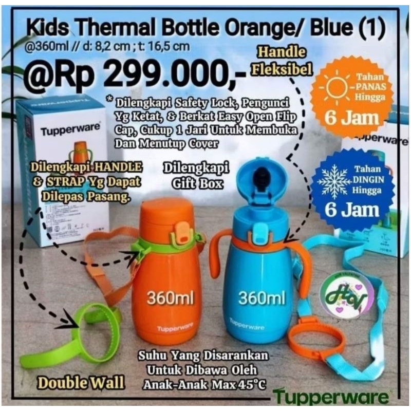 Tupperware Kids Thermal Bottle 1pc biru orange Flask flip n sip Termos baby bayi air panas tahan lam