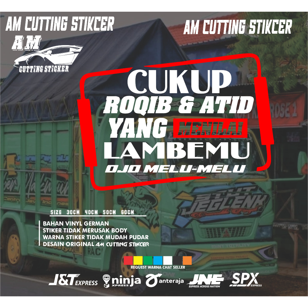 STIKER KACA DEPAN SAMPING PICKUP TRUK STIKER KATA KATA CUKUP ROQIB DAN ATIP TERBARU
