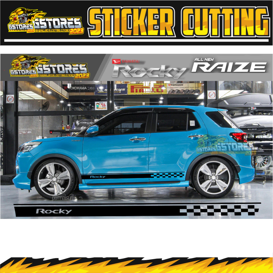 STICKER TOYOTA RAIZE DAIHATSU  ROCKY STIKER BODY SAMPING RAIZE ROCKY