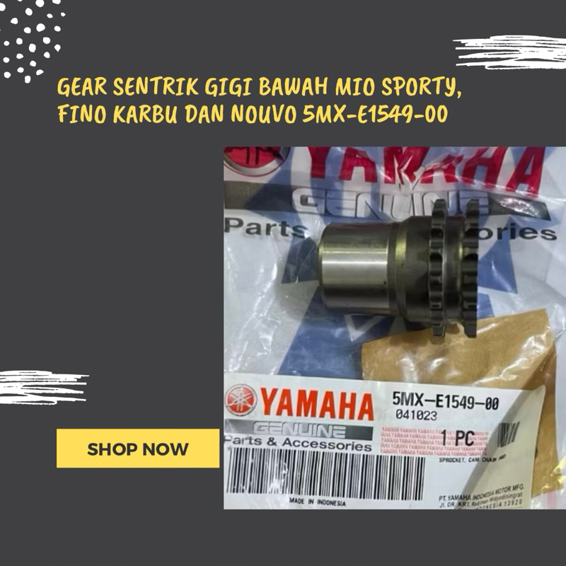 GEAR SENTRIK GIGI BAWAH MIO SPORTY, FINO KARBU DAN NOUVO 5MX-E1549-00