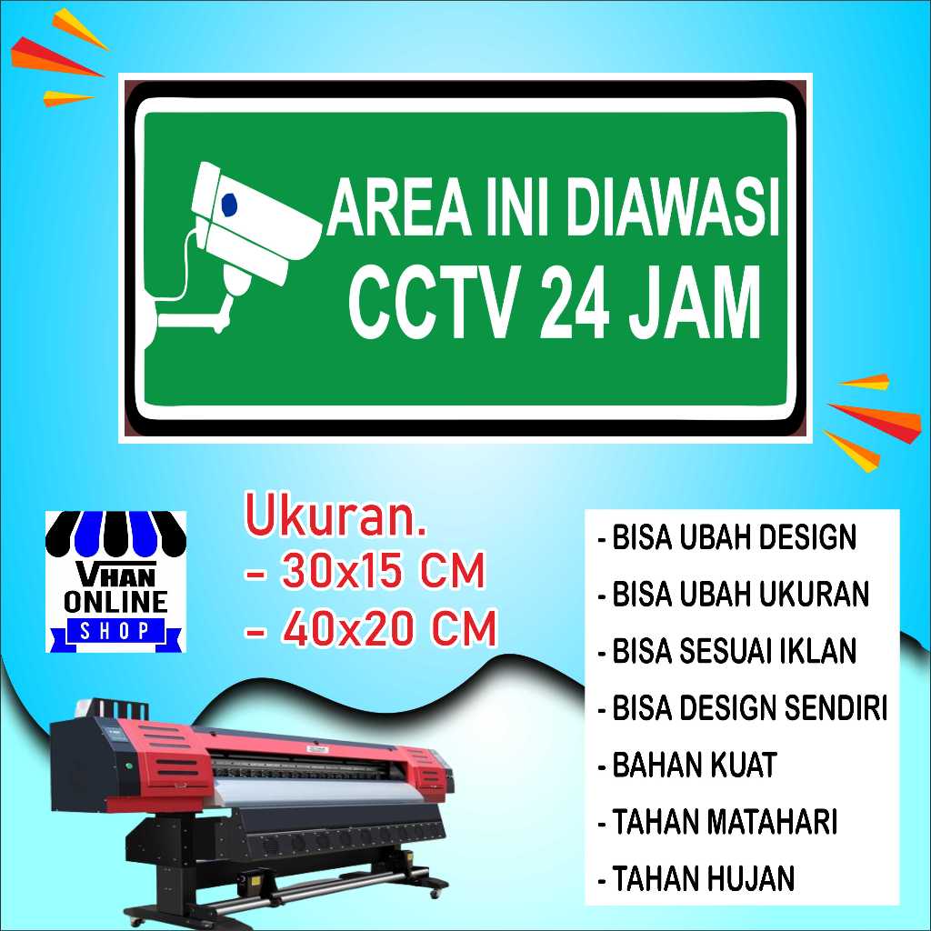 

Cetak Sticker Tulisan Di awasi CCTV Bahan Kuat Hijau