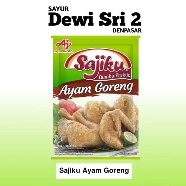 

Sajiku Ayam Goreng _ Dewi Sri 2
