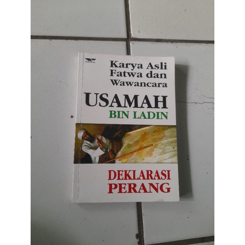 KARYA ASLI FATWA DAN WAWANCARA USAMAH BIN LADIN - DEKLARASI PERANG