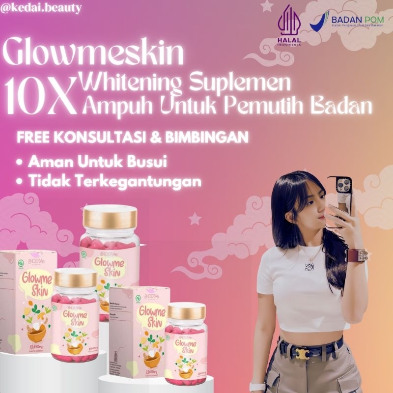 Noera Glow Me Skin Glutathione Infus Whitening Suplemen Pemutih Badan Ampuh Bpom Aman Untuk  Busui