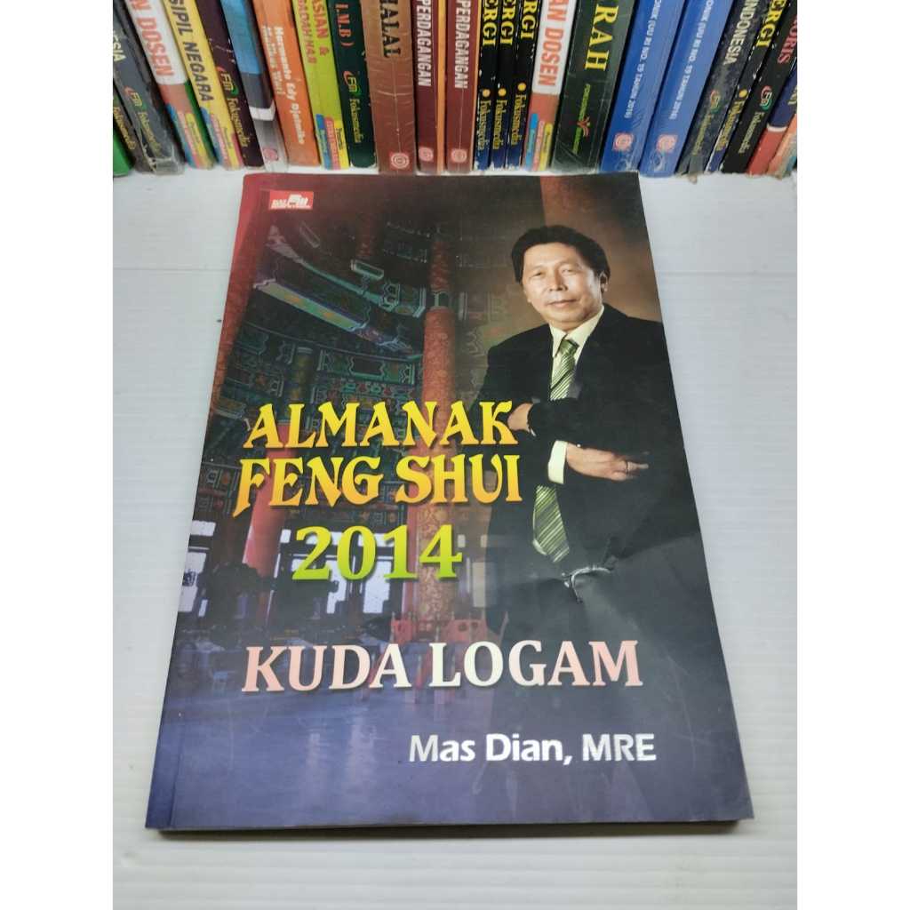 MAS DIAN, MRE. : ALMANAK FENG SHUI 2014 KUDA LOGAM