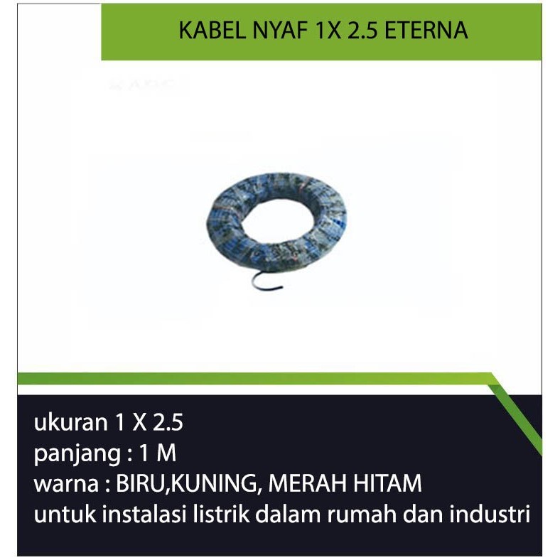 Kabel NYM 1 X 2.5 ETERNA/kabel eterna/kabel intalasi listrik