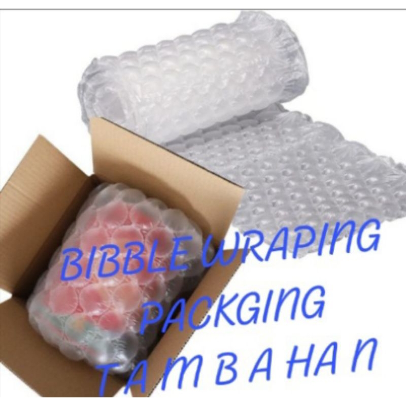 

Bubble WRAPING Tambahan buat jenis produk.