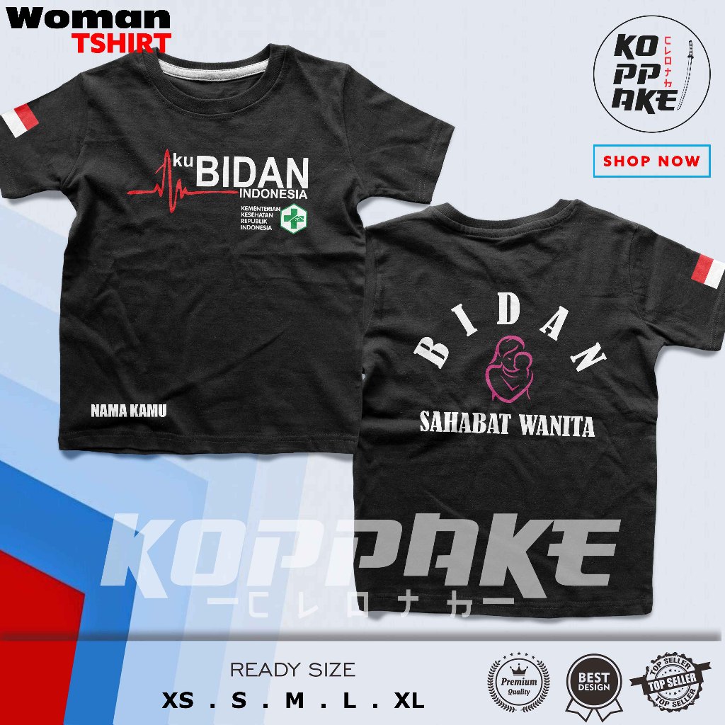 Kaos Bidan Sahabat Wanita Aku Bidan Indonesia Kementerian Kesehatan Gratis Nama Kamu Baju Distro