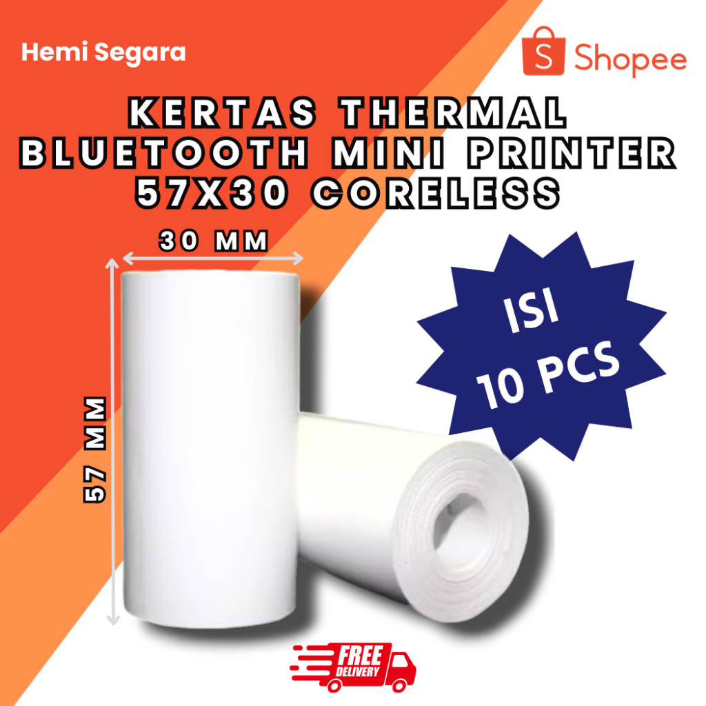 

Kertas Thermal Bluetooth Mini Printer 57x30/58x30 Coreless / ISI 10PCS