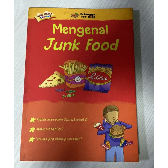 Mengenal Junk Food (Terjemahan Usborne) - Erlangga for kids