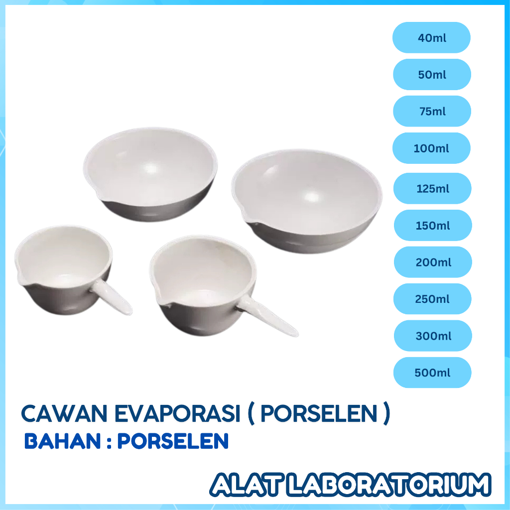 Cawan Uap Porselen Tahan Panas Evaporating Dish Porcelain Lab Kimia 40ml 50ml 75ml 100ml 125ml 150ml