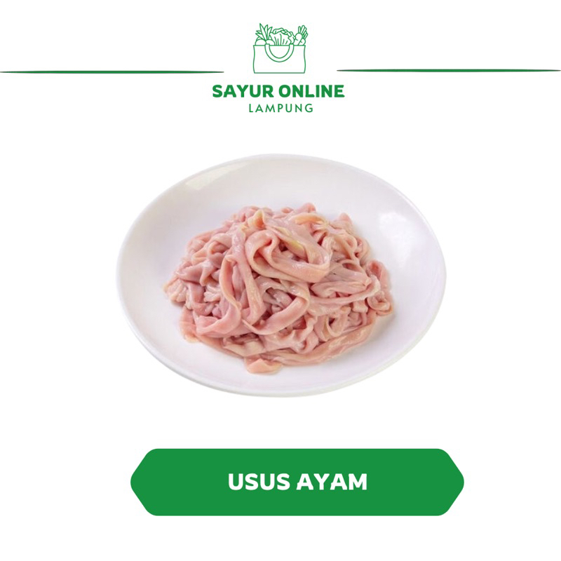 

Usus Ayam 250 gr - Sayur Online Lampung