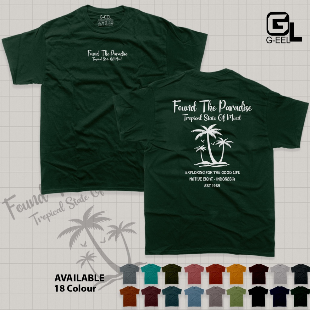 Geel Fashion  T Shirt Found The Paradise Kaos T-Shirt 0099