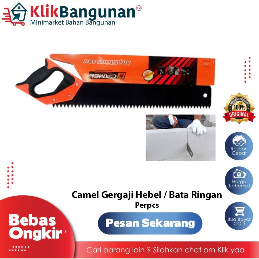 CAMEL GERGAJI HEBEL ORIGINAL / GERGAJI BATA RINGAN / GERGAJI BATA PUTIH