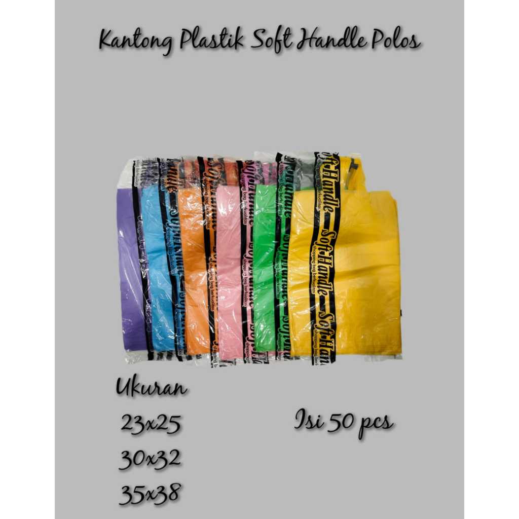 

KANTONG PLASTIK ONLINE SHOP SOFT HANDLE Shopping Bag Polos Warna Goodiebag Ukuran 23x25 30x32 30x38