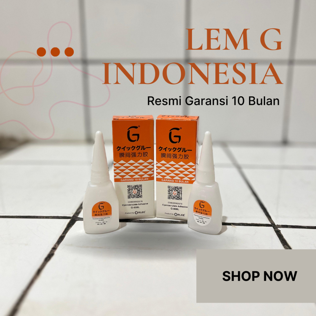 

Lem G Indonesia by Orlee Ori resmi garansi 10 bulan sangat lengket