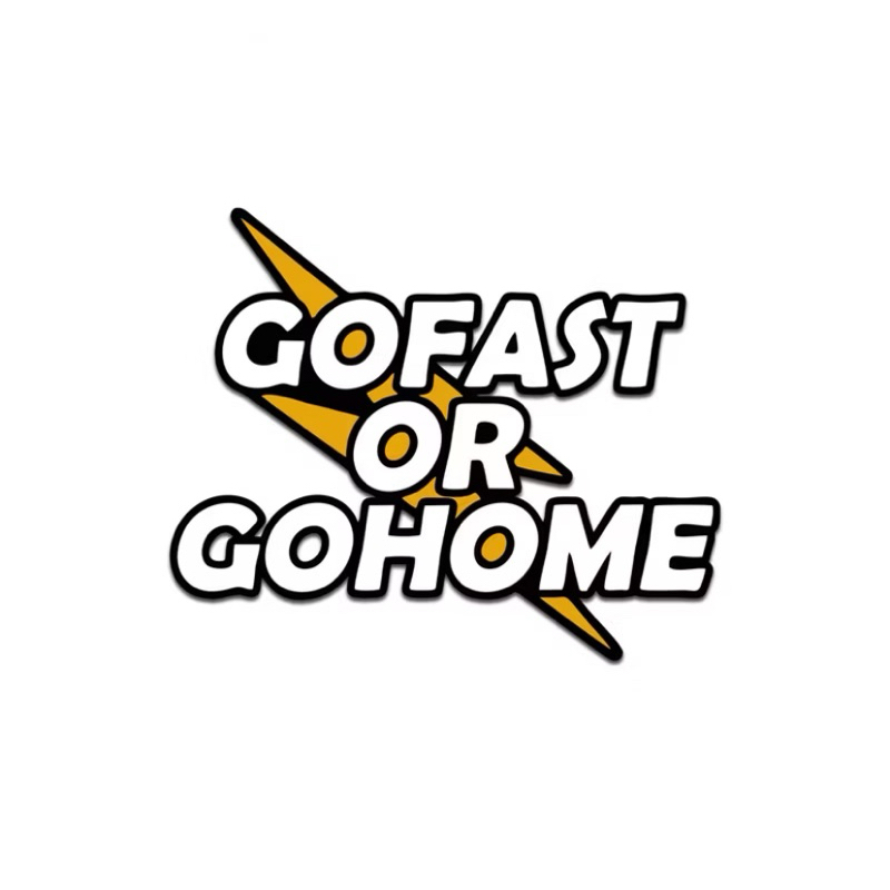Sticker Go Fast Or Go Home Stiker Motor Vespa Caferacer Japstyle