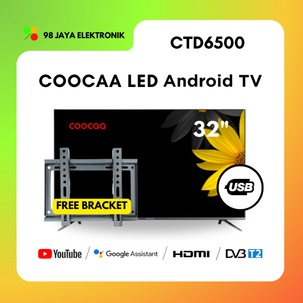 COOCAA LED 32 INCH - 32CTD6500 - SMART ANDROID TV - FREE BRACKET