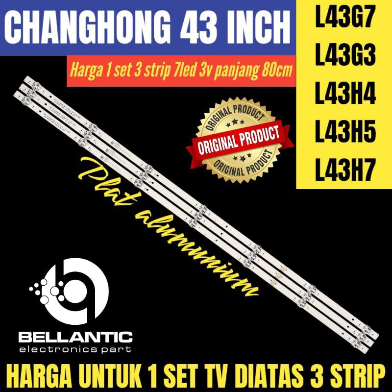 BACKLIGHT TV LED CHANGHONG 43 INCH L43H4 L43H5 L43H7 L43G7 L43G3 BACKLIGHT TV LED CHANGHONG 43 INCH