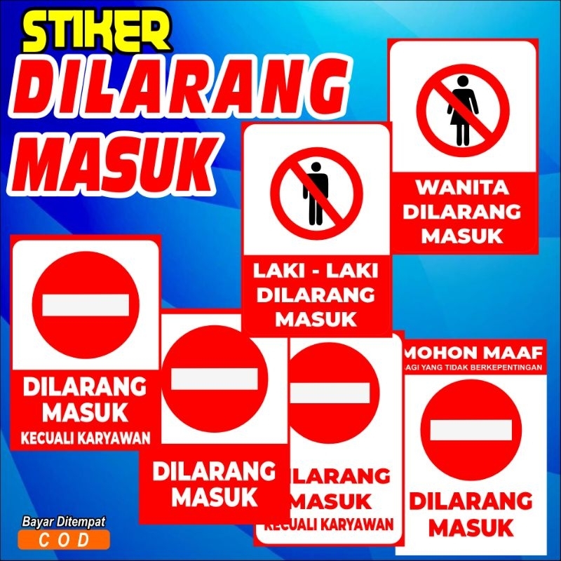 

STIKER DILARANG MASUK,STIKER DINDING DILARANG MASUK