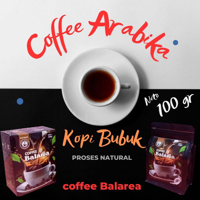 

kopi arabica premium,kopi bubuk arabica natural,coffee balarea