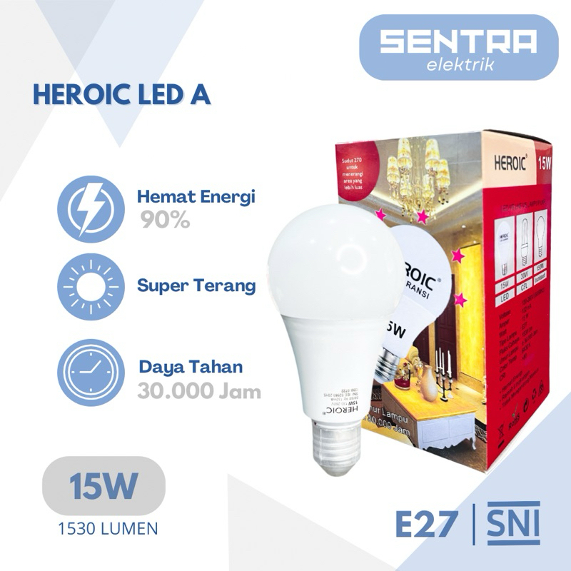 Lampu Bohlam LED Heroic A 15 Watt / Lampu LED Heroic 15W SNI
