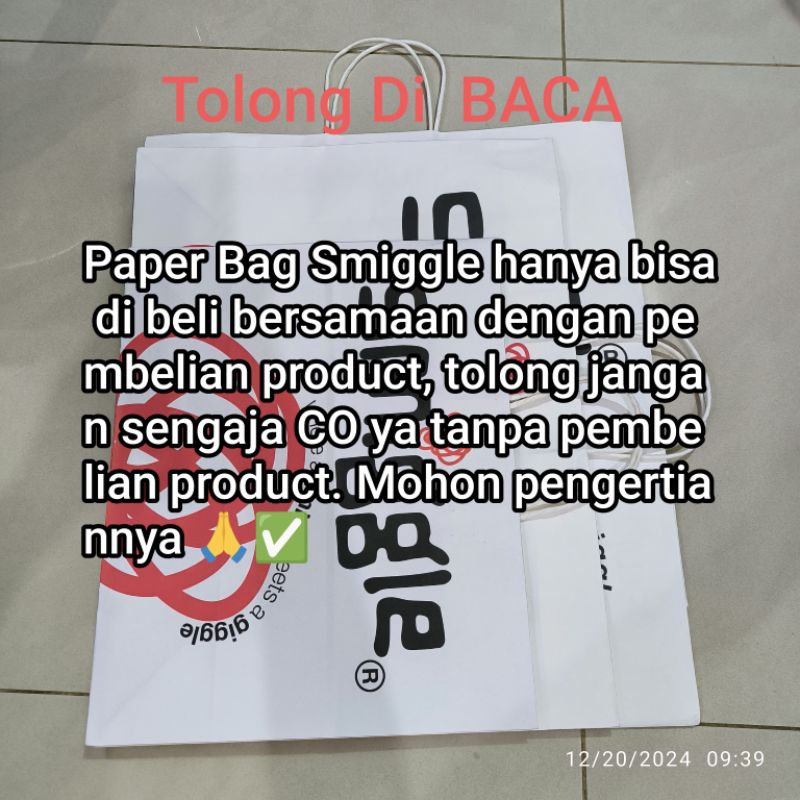 

Smiggle PAPER BAG harus dengan pembelian product smiggle