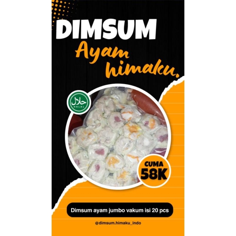 

Dimsum Ayam Himaku Cuma 58K