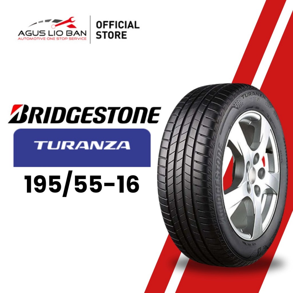 Agus Lio Ban - Ban mobil 195/55 R16 Bridgestone Turanza T005A