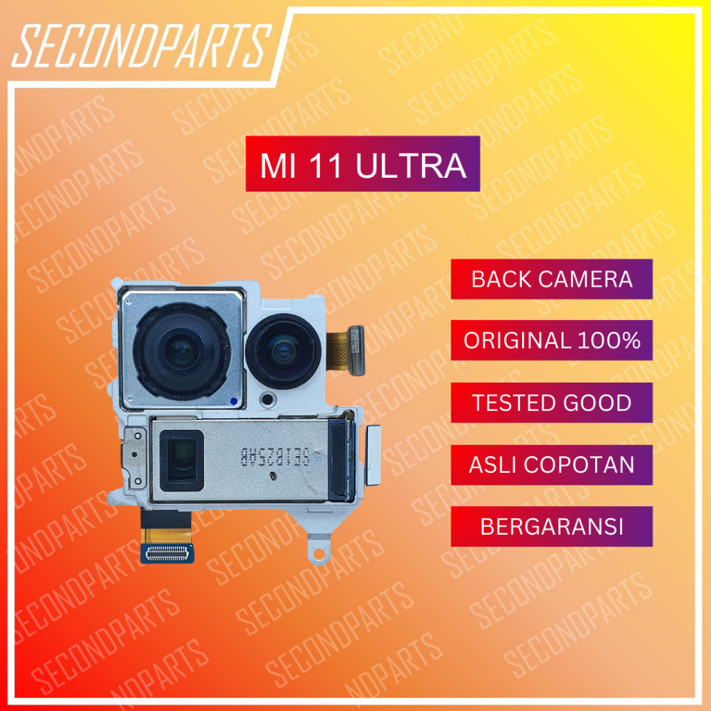 KAMERA BELAKANG BACK CAMERA XIAOMI MI 11 ULTRA MI11 ULTRA ORIGINAL COPOTAN