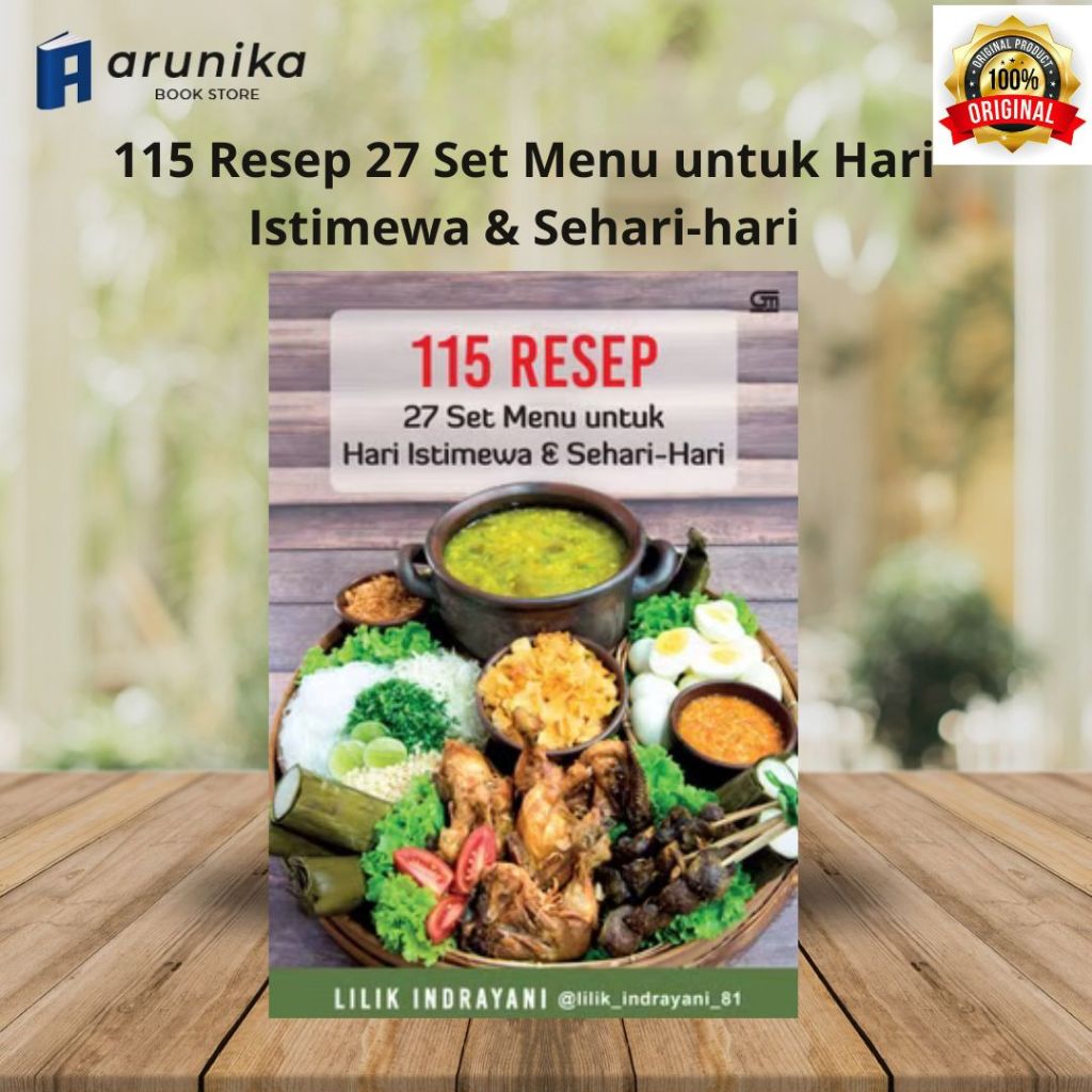 Buku 115 Resep 27 Set Menu untuk Hari Istimewa & Sehari-hari oleh Lilik Indrayani / Original