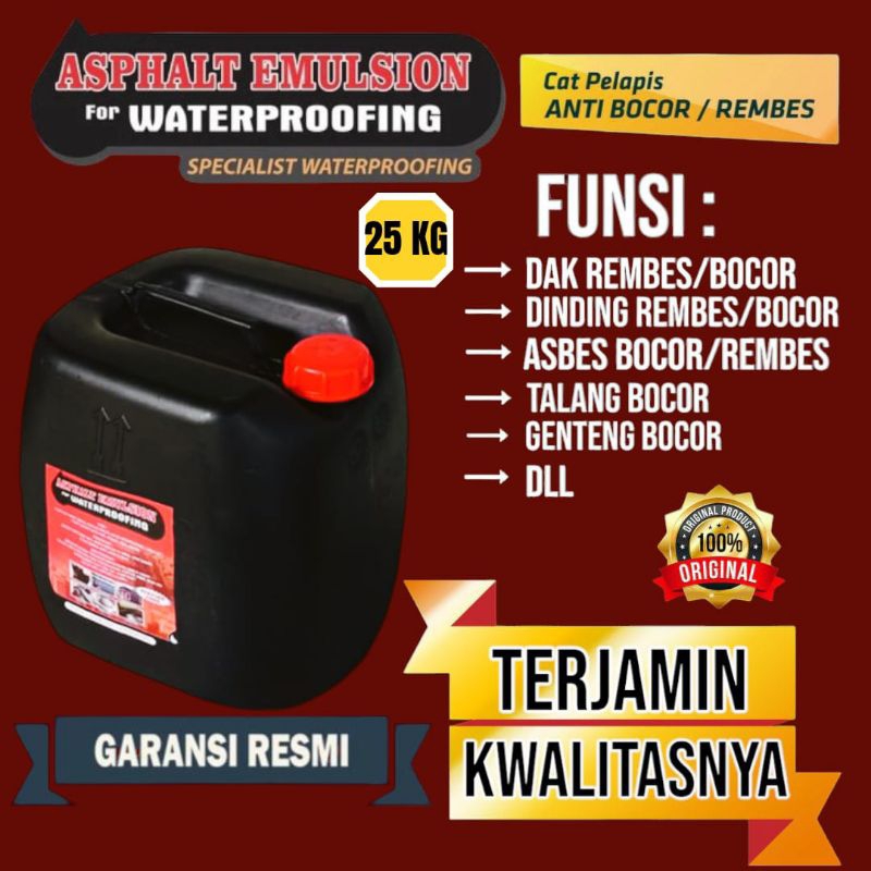 Aspal cair 25kg ASPHALT EMULSION FOR WATERPROOFING Cat pelapis anti bocor dan rembes