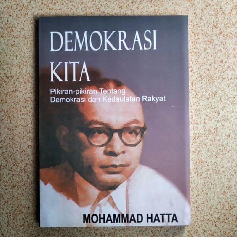 Demokrasi Kita - Mohammad Hatta