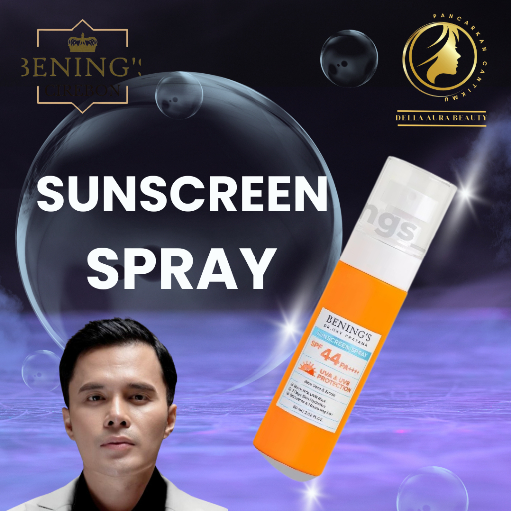 SUNSCREEN SPRAY  Bening's Skincare by Benings Clinic dr oky pratama