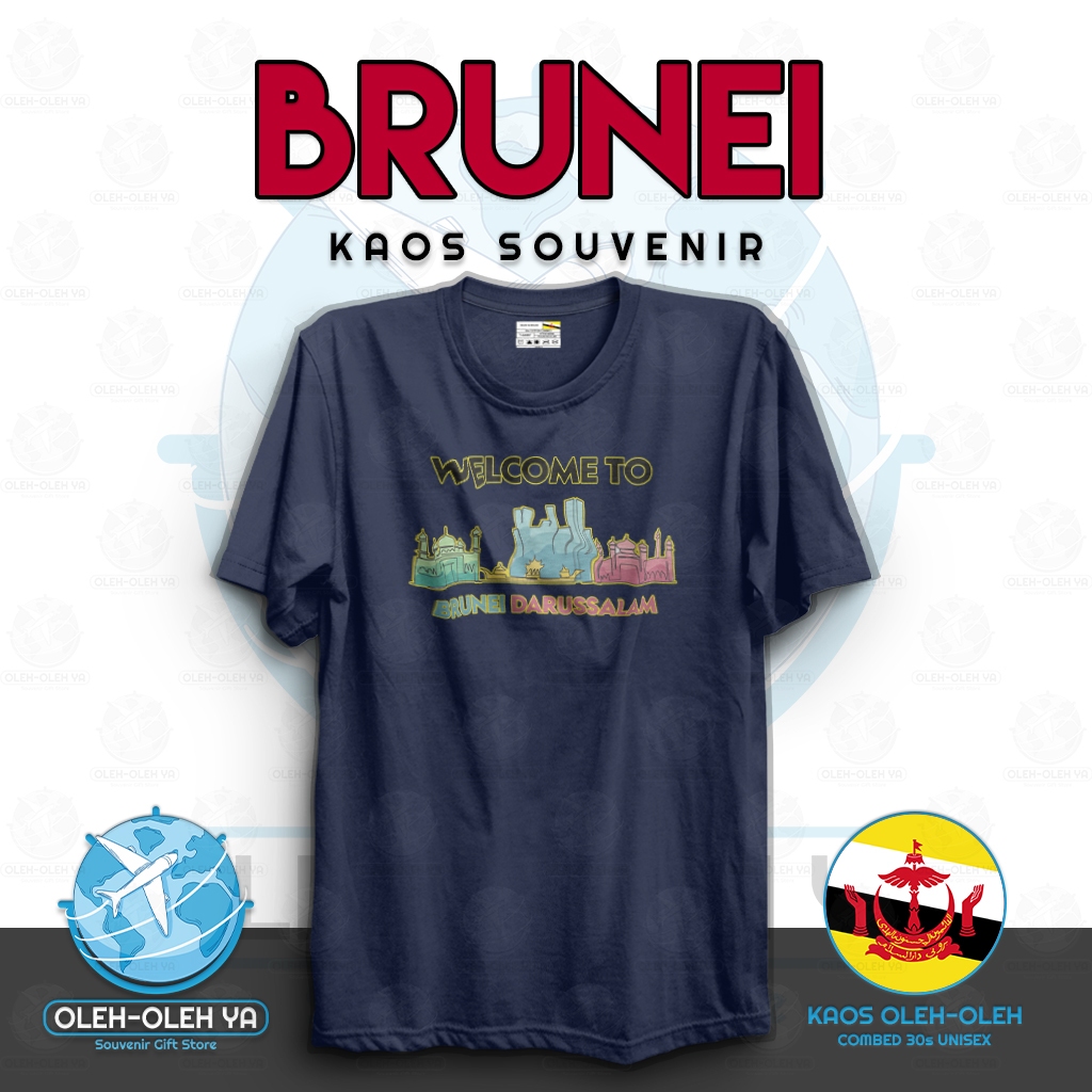 Oleh Oleh YA Souvenir Kaos Brunei Darussalam Oleh Oleh Kaos Brunei T-Shirt Souvenir T-Shirt Brunei D