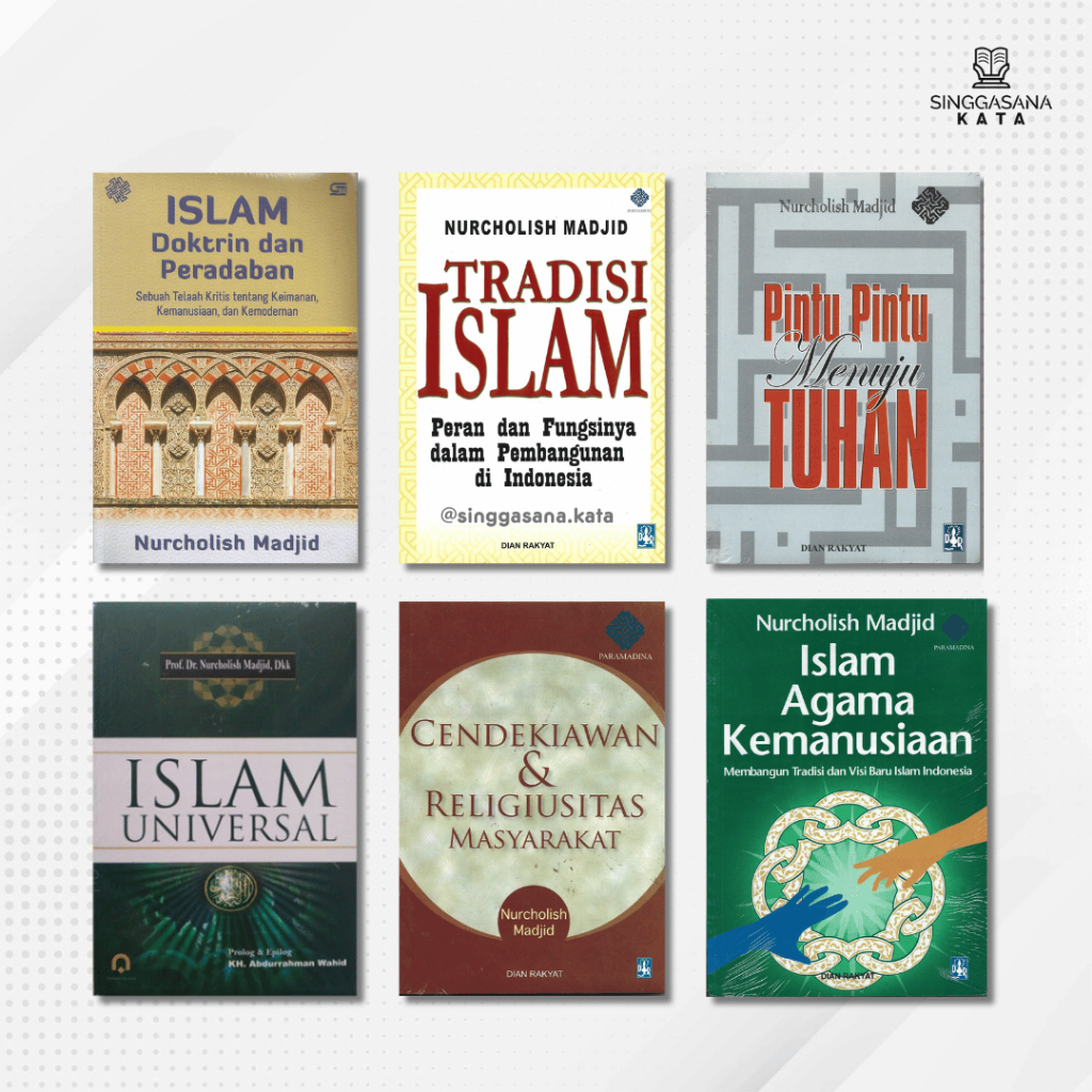 Buku Karya Nurcholish Madjid - Islam, Doktrin, dan Peradaban - Tradisi Islam - Islam Universal - Mas