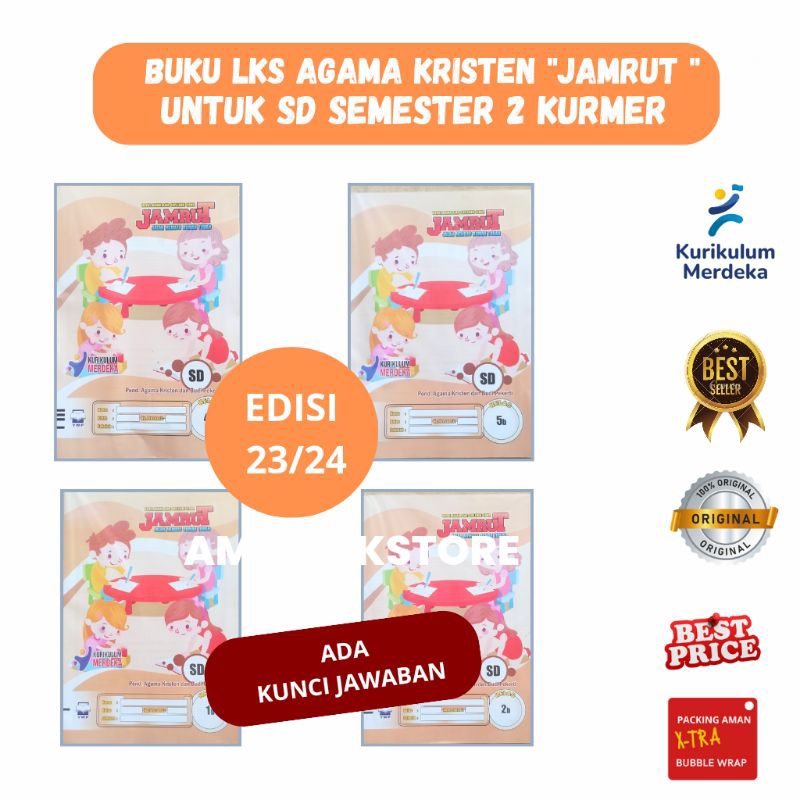 BUKU LKS AGAMA KRISTEN SD KURIKULUM MERDEKA SEMESTER 2 " JAMRUT "  DARI CV YOGA WAHYU PRATAMA