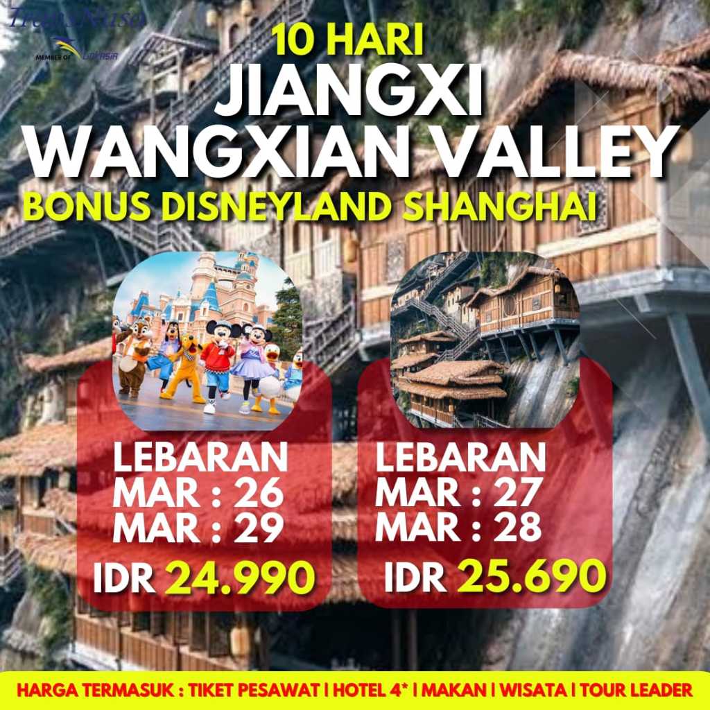 Promo Tour 10 Hari JIANGXI WANGXIAN VALLEY
