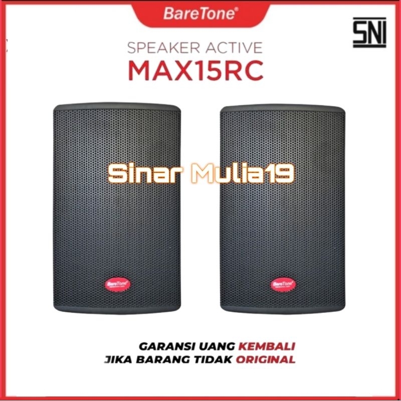 SPEAKER AKTIF BARETONE 15 INCH 500 WATT MAX15RC ORIGINAL 2 PCS [ GARANSI RESMI BARETONE ]