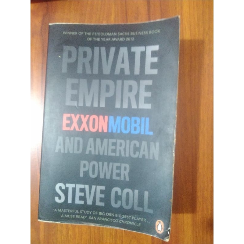 Steve Coll Private Empire Exxon Mobil and American Power