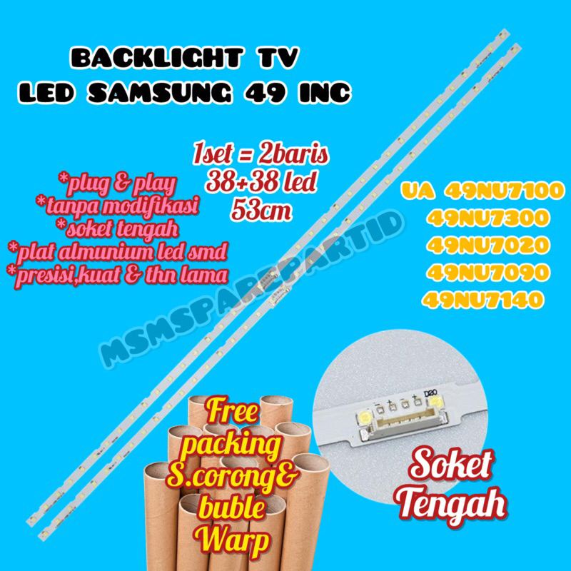 BACKLIGHT TV LED SAMSUNG 49 INC UA 49NU7100 49NU7300 49NU7020 49NU7090 49NU7140 49NU LAMPU BL SMD LI