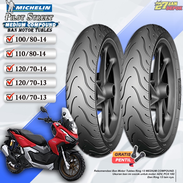 Ban Motor ADV Michelin Pilot Street Ring 13 Dan Ring 14 Tubles Ban Motor Tubeless PCX 160 ADV Tubles