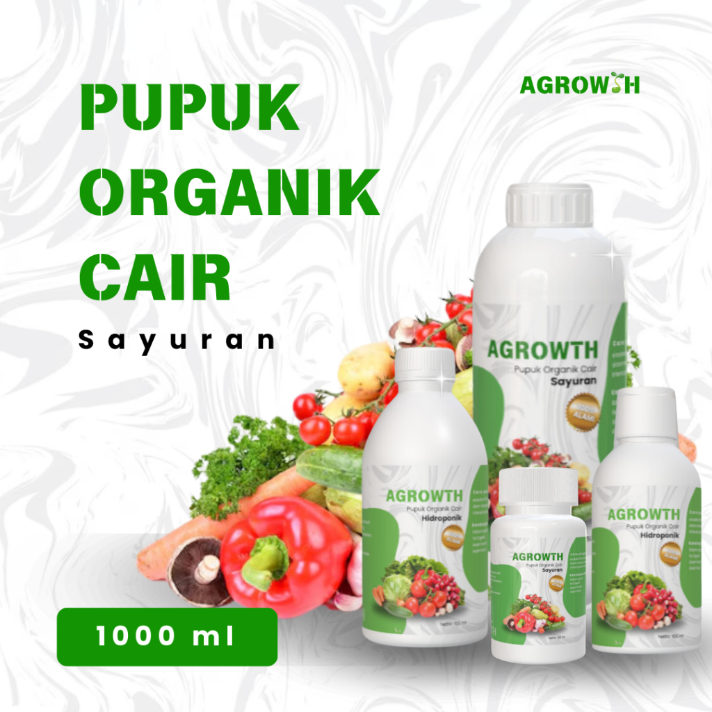 Agrowth – Pupuk Cair Organik Sayuran Hijau – Suburkan Daun – Panen Aneka Sayuran Segar, Subur & Meli