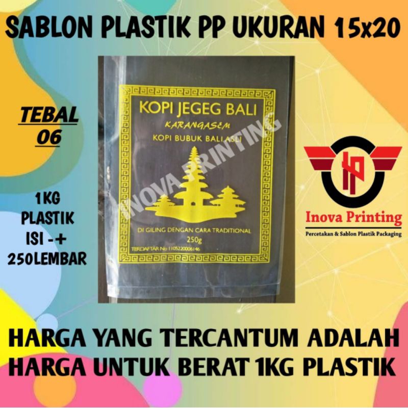 Sablon plastik PP kemasan uk 15x20cm tebal 06 - Harga Perkilo