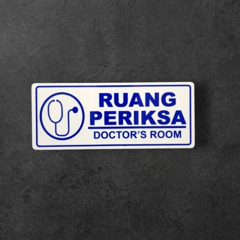 

Papan akrilik tulisan RUANG PERIKSA