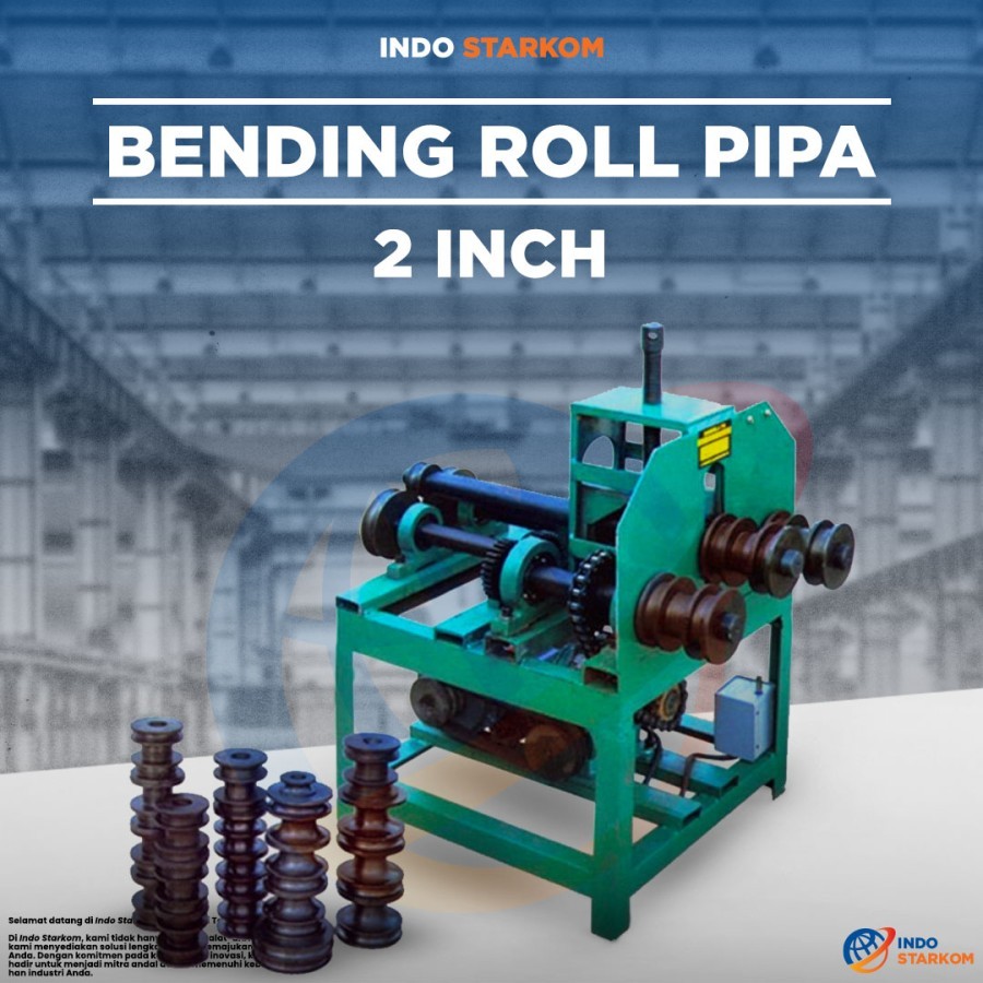 Mesin Bending Roll Pipa dan Hollow 360 Derajat 2 Inch