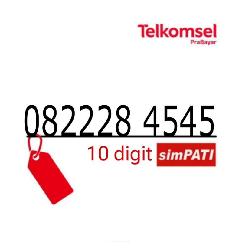 telkomsel simpati 10 digit 10 angka nomor cantik nomer cantik kartu perdana cantik 822284545