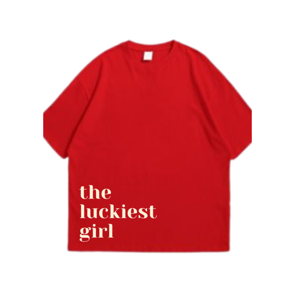 tshirt the luckiest girl in red