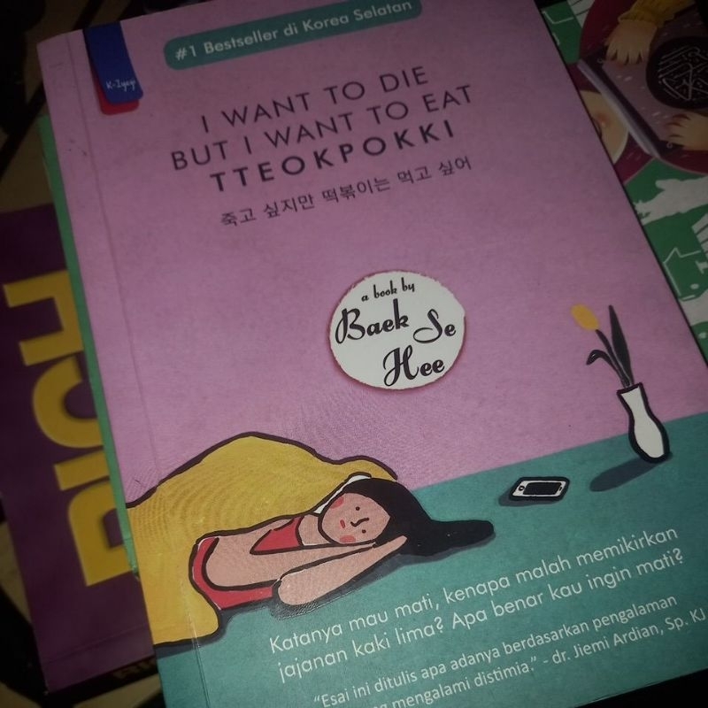 Buku I Want to Die But I Want to Eat Tteokpokki (Preloved)