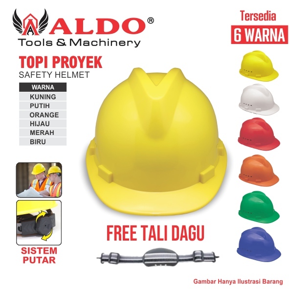 TOPI PROYEK / SAFETY HELMET / HELM PROYEK / HELM SAFETY / HELM SAFETY PROYEK MERK ALDO